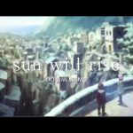 『灰と幻想のグリムガル』【挿入歌】（sun will rise）の動画を楽しもう！