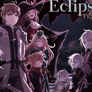『キングスレイド 意志を継ぐものたち』【OP】（Eclipse）の動画を楽しもう！