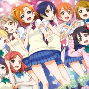 『ラブライブ！』【挿入歌】（No brand girls）の動画を楽しもう！
