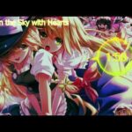 『Alice in the Sky with Hearts』（東方Project）の動画を楽しもう！