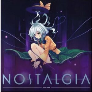 『Nostalgia』（東方Project）の動画を楽しもう！